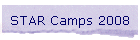 STAR Camps 2008